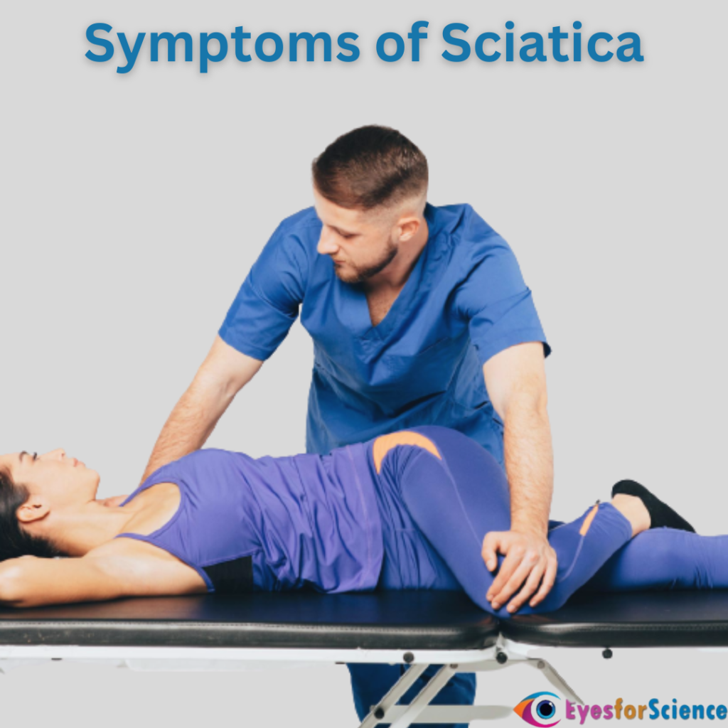 Symptoms of Sciatica