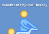 What Are the Benefits of Physical Therapy? Benefits of Physical Therapy