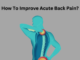 How to Get Acute Back Pain Relief? How to Get Back Pain Relief?