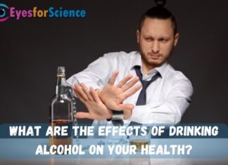What Are the Effects of Drinking Alcohol on your health? Effects of Drinking Alcohol