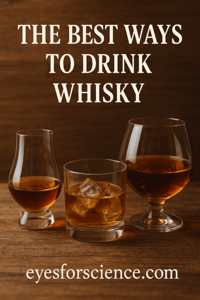 Best Ways to Drink Whisky