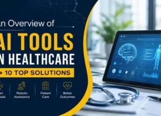 An Overview of AI Tools in Healthcare + 10 Top Solutions An Overview of AI Tools in Healthcare + 10 Top Solutions